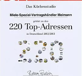 „Das Küchenstudio Miele-Spezial-Vertragshändler-Meimann gehört zu den 220 Top-Adressen in Deutschland 2012/2013.“